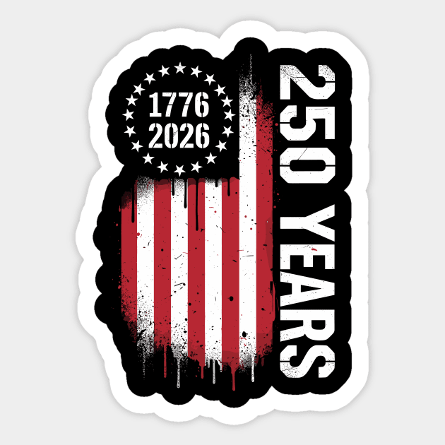 250 Years 1776 2026 Patriotic USA Independence Anniversary Sticker by Chi's Store 1